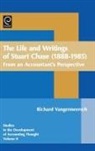 Robert Bricker, Gary Previts, Gary J. Previts, Richard Vangermeersch - Life and Writings of Stuart Chase (1888-1985)