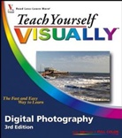 Dave Huss, Dave Kent Huss, David Huss, David Kent Huss, Lynette Kent - Teach Yourself Visually Digital Photography