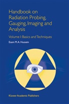 E M Hussein, E. M. Hussein, E.M. Hussein - Handbook on Radiation Probing, Gauging, Imaging and Analysis