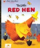 Golden Books, J. P. Miller, J.P. Miller, Diane Muldrow, J P Miller, J. P. Miller... - The Little Red Hen