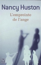 Nancy Huston - L'empreinte de l'ange