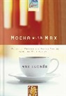 Max Lucado, Max/ Gibbs Lucado - Mocha With Max