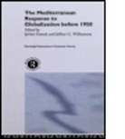 Sevket Williamson Pamuk, PAMUK SEVKET WILLIAMSON JEFFREY, Sevket Pamuk, Jeffrey G Williamson, Jeffrey G. Williamson - Mediterranean Response to Globalization Before 1950