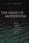 Micale Mark, Mark S Micale, Mark S. Micale, Mark S. (EDT) Micale, Mark S. Micale - Mind of Modernism
