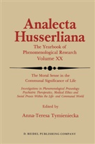 Anna-Teres Tymieniecka, Anna-Teresa Tymieniecka, A-T. Tymieniecka - The Moral Sense in the Communal Significance of Life