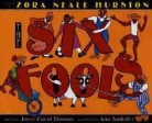 Zora Neale Hurston, Zora Neale (COM)/ Tanksley Hurston, Ann Tanksley, Joyce Carol Thomas - The Six Fools