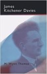 M. Wynn Thomas, M.Wynn Thomas - James Kitchener Davies