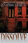 Jonathan Luckett, Luckett Jonathan - Dissolve