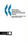 Organization For Economic Cooperat Oecd, Oecd Published by Oecd Publishing, Publi Oecd Published by Oecd Publishing, Organization for Economic Co-Operation a - Voluntary Approaches for Environmental Policy: Effectiveness, Efficiency and Usage in Policy Mixes