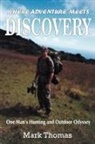 Mark Thomas - Where Adventure Meets Discovery