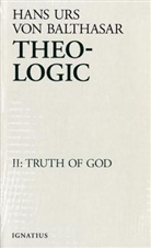 Hans U. von Balthasar, Hans Urs Von Balthasar, Hans Urs von/ Walker Balthasar, Hans Urs Von Balthasar - Theo-Logic