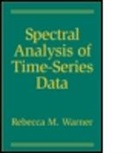 Warner, Rebecca Warner, Rebecca M Warner, Rebecca M. Warner - Spectral Analysis of Time-Series Data