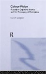 Evan Thompson, Evan T. Thompson, Thompson Evan - Colour Vision