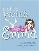 Sally Warner, Sally/ Harper Warner, Jamie Harper - Not-so-weird Emma