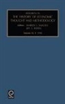 Warren J. Samuels, J. Samuels Warren J. Samuels, Jeff E. Biddle, Warren J. Samuels - Research in the History of Economic Thought and Methodology