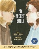 Trudy Ludwig, Abigail Marble, Abigail Marble - My Secret Bully