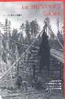 Louis S. Warren, Warren Louis S. - The Hunter's Game