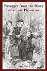Samuel Warren - Passages from the Diary of a Late Physician