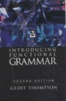 Geoff Thompson - Introducing Functional Grammar