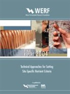 S Bartell, S. Bartell, B Parkhurst, B. Parkhurst, W Warren-Hicks, W Parkhurst Warren-Hicks... - Technical Approaches for Setting Site-Specific Nutrient Criteria