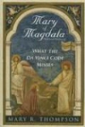 Mary R Thompson, Mary R. Thompson - Mary of Magdala (Revised Edition)