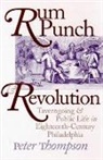 Peter Thompson - Rum Punch and Revolution