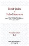 Stith Thompson - Motif-Index of Folk Literature: Volume 5