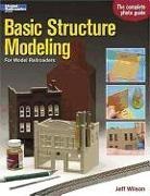 Terry Thompson, Jeff Wilson - Basic Structure Modeling