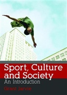 Grant Jarvie - Sport Culture and Society