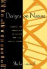 Sheila Jasanoff - Designs On Nature