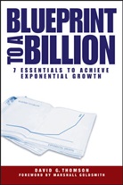 Thomson, D Thomson, David Thomson, David G Thomson, David G. Thomson, David G. (Lucent Technologies) Thomson... - Blueprint to a Billion