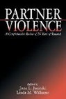 David Finkelhor, Jana L Jasinski, Jana L. Jasinski, Jana L. Williams Jasinski, Linda Williams, Linda M. Williams... - Partner Violence