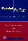 Kaslow, Florence W. Kaslow, Lita Linzer-Schwartz, Schwartz, Harvey Schwartz, Lita L. Schwartz... - Painful Partings