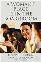 J Graham, J. Graham, Jacey Graham, Thomson, P Thomson, P. Thomson... - A Woman's Place in the Boardroom