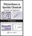 T. Thomson, Timothy Thomson, Timothy (Main Street Technologies Thomson, Thomson Timothy - Polyurethanes As Specialty Chemicals