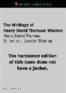 Henry D. Thoreau, J. Lyndon Thoreau, Elizabeth Witherell, J. Shanley, J. Lyndon Shanley - Writings of Henry David Thoreau