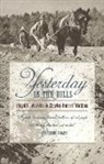 Charles Watkins, Charles H. Watkins, Charles Hubert Watkins, Floyd Watkins, Floyd C Watkins, Floyd C. Watkins... - Yesterday in the Hills