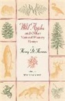 Henry Thoreau, Henry D. Thoreau, William Rossi, Henry Thoreau - Wild Apples and Other Natural History Essays