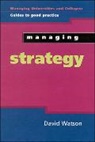 David Watson, Ronald Watson, Ronald Ed. Watson - Managing Strategy