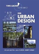 Don Watson, Donald Watson, Watson Donald, Scott Grillo - Time-Saver Standards for Urban Design