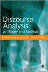 Marianne W Jorgensen, Marianne W Phillips Jorgensen, Marianne W W Jorgensen, Marianne W W Phillips Jorgensen, Marianne W. Jorgensen, Marianne W. Phillips Jorgensen... - Discourse Analysis As Theory and Method