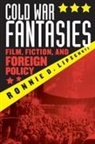 Ronnie D Lipschutz, Ronnie D. Lipschutz, Lipschutz Ronnie D. - Cold War Fantasies
