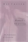May Joseph, Joseph May - Nomadic Identities
