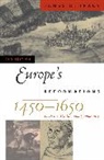 James D. Tracy - Europe''s Reformations, 14501650
