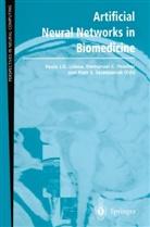 Emmanue C Ifeachor, Emmanuel C Ifeachor, E. C. Ifeachor, Emmanuel C. Ifeachor, P. J. G. Lisboa, Paulo J. G. Lisboa... - Artificial Neural Networks in Biomedicine