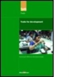 UN Millennium Project, UN Millennium Project, The UN Millennium Project, Un millennium project, Ernesto/ Messerlin Zedillo, Jeffrey D. Sachs - Trade For Development