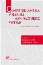 Joshi, S Joshi, S. Joshi, S Smith, S Smith, J. S. Smith... - Computer control of flexible manufacturing systems
