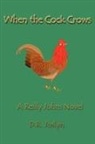 David R. Joslyn - When the Cock Crows
