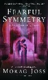 Morag Joss - Fearful Symmetry
