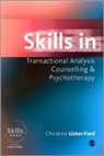 Christine Lister-Ford - Skills in Transactional Analysis Counselling & Psychotherapy